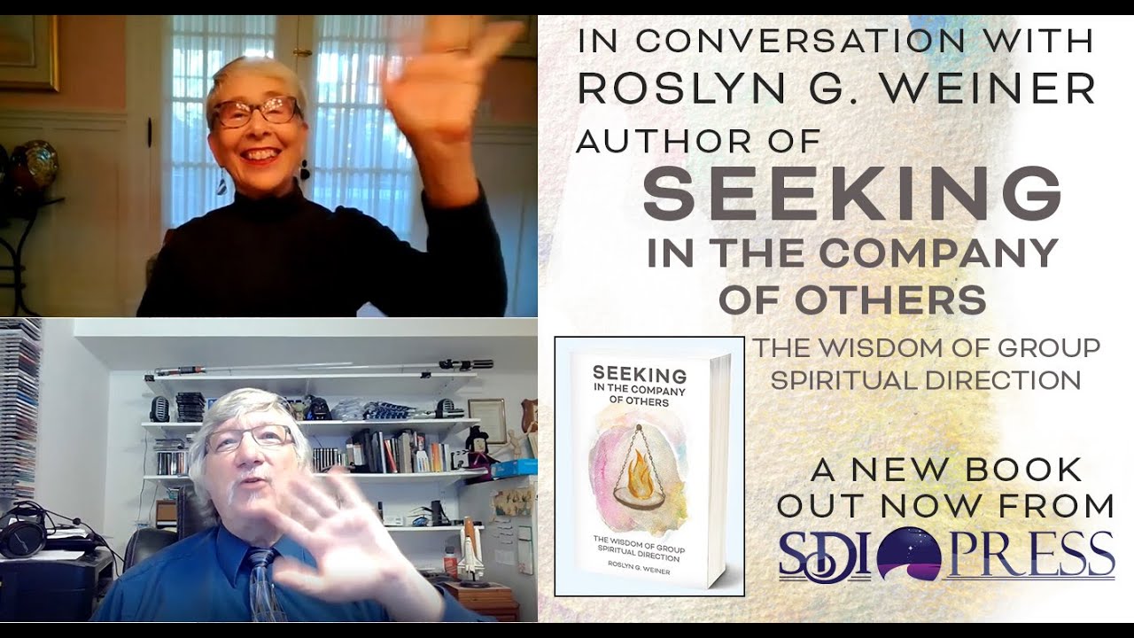 In Conversation with Roslyn G. Weiner, Group Spiritual Direction