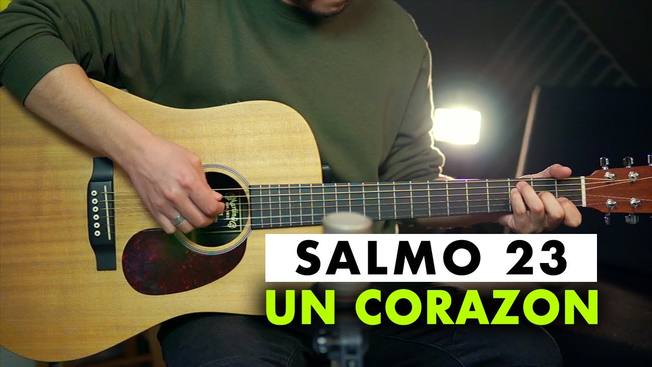 Salmo 23 - Un Corazón | Cover Acústico