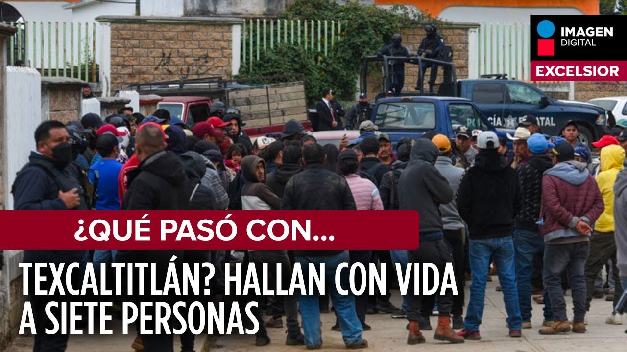 ¿Qué pasó con Texcaltitlán? Hallan con vida a 7 personas
