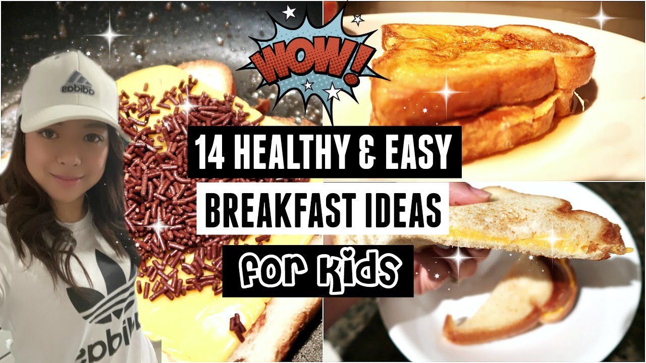 14 EASY & HEALTHY BREAKFAST IDEAS FOR KIDS (2 WEEKS) | BREAKFAST IDEAS FOR TODDLERS & PRESCHOOLERS