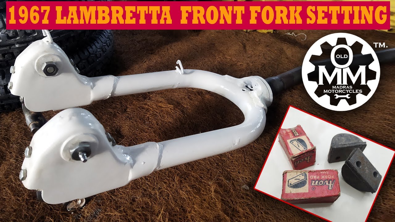 1967 LAMBRETTA LI 150 FRONT FORK SETTING