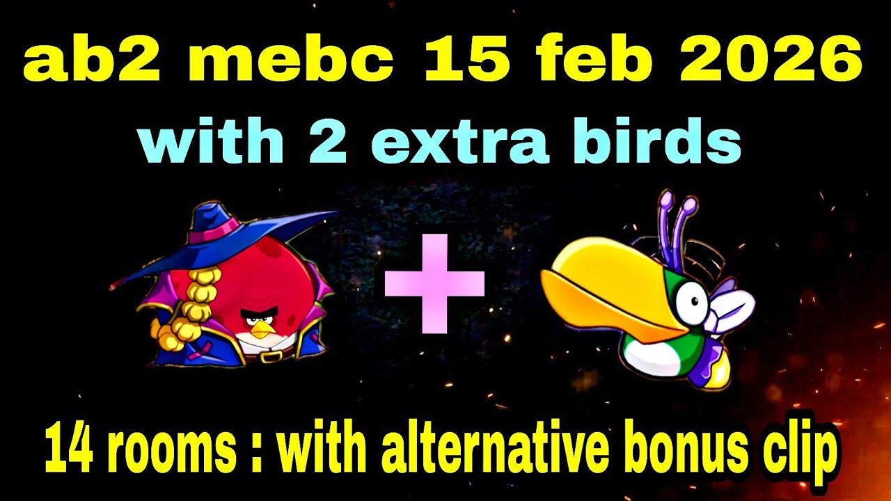 Angry birds 2 mighty eagle bootcamp Mebc 15 feb 2026 with 2 extra birds Terence+hal#ab2 mebc today