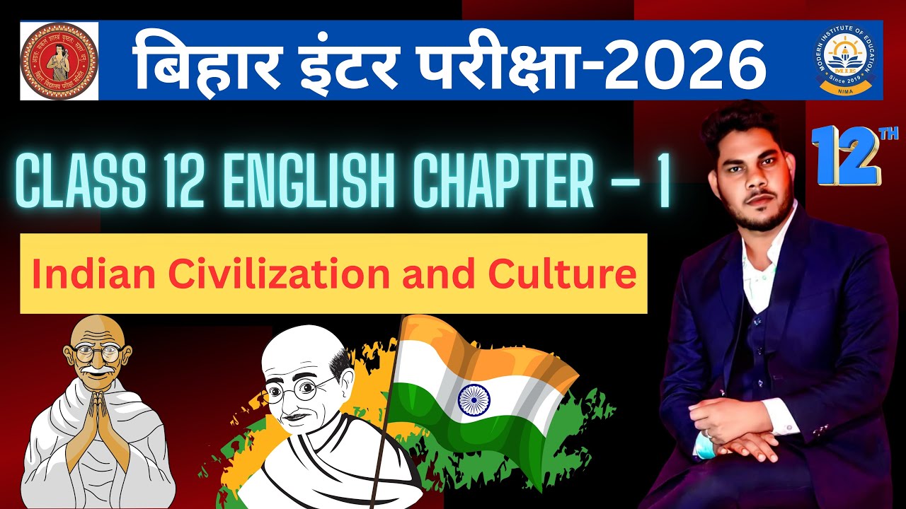 Class 12 English Ch‑1 | Indian Civilization and Culture | Summary+MCQ + 5 Marks |Bihar Board 2026 |