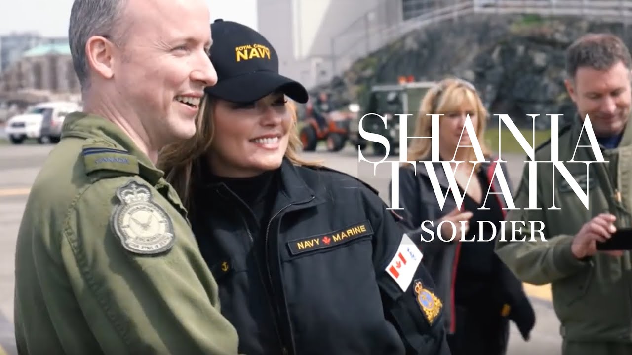 Shania Twain - 'Soldier' in Partnership with The Canadian Armed Forces