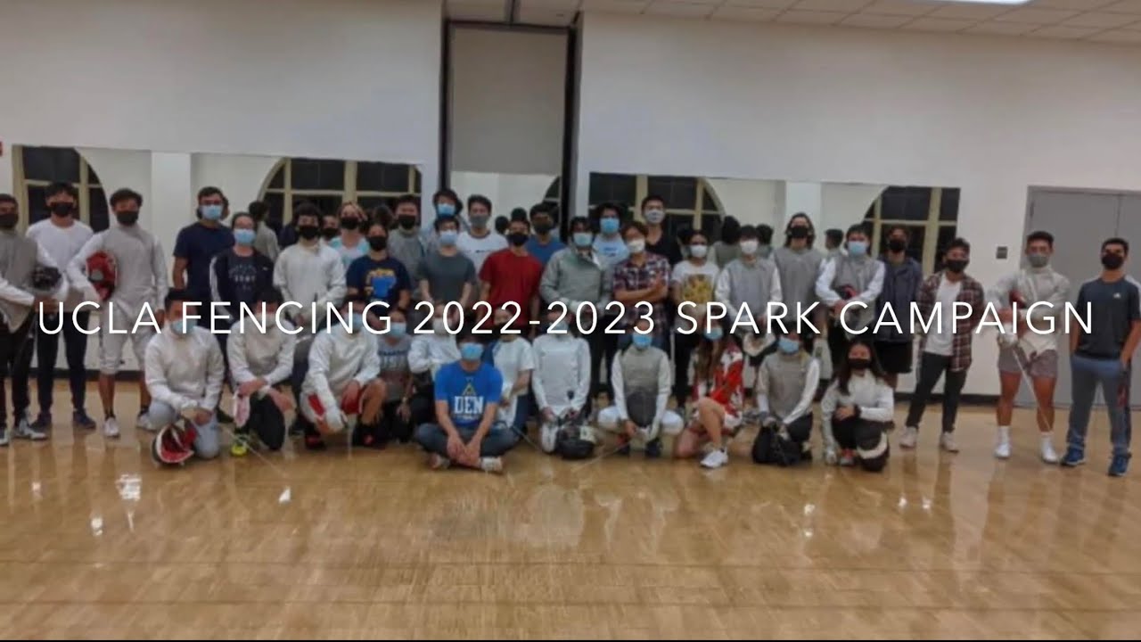 UCLA Fencing 2022-2023 Spark Campaign