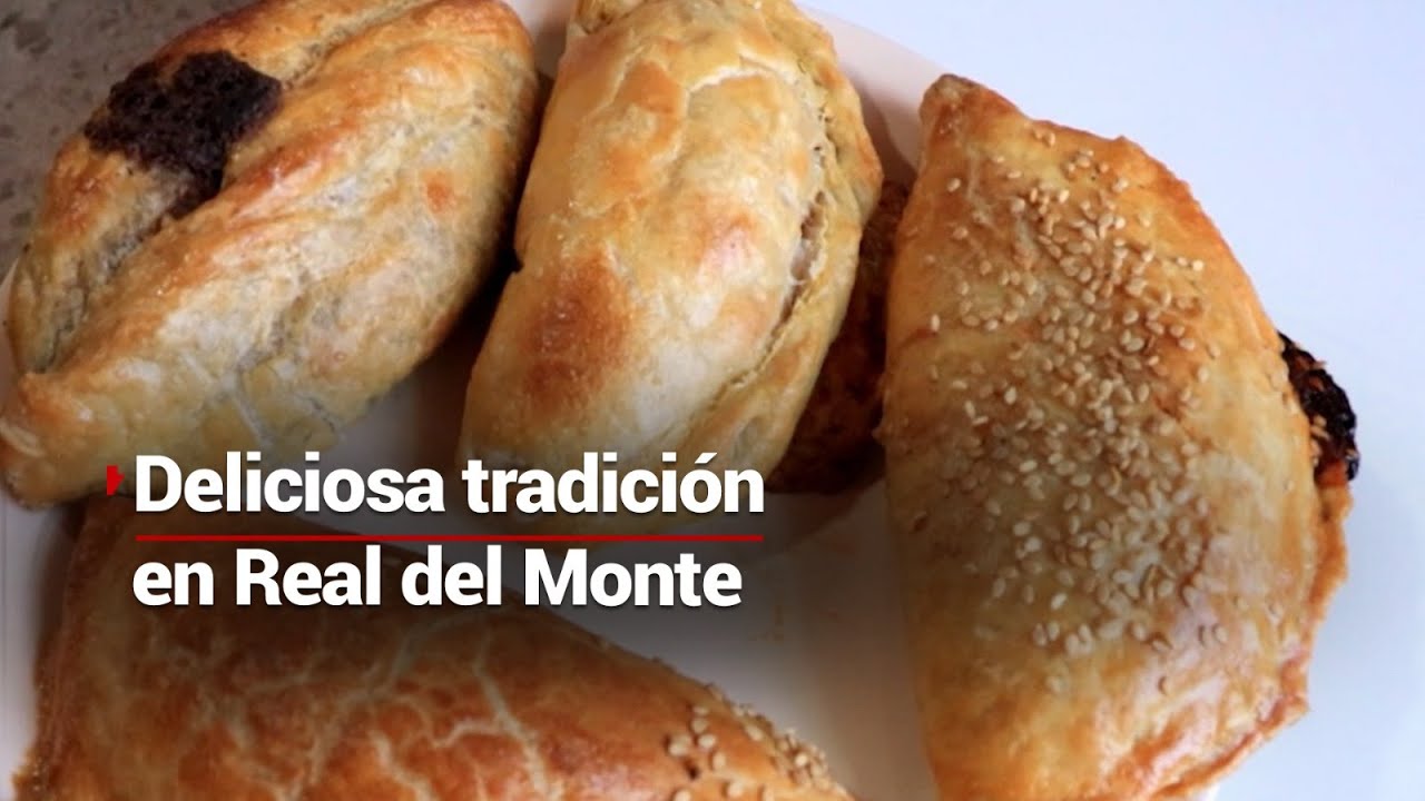 DOS SIGLOS DE TRADICIÓN | Pastes, deliciosa tradición gastronómica en  Real del Monte