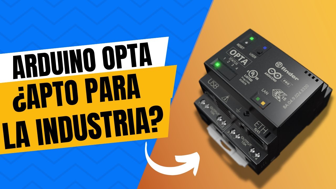 ¿Arduino es apto para la industria? 🤔 Probamos el PLR Opta de Finder y Arduino ✅
