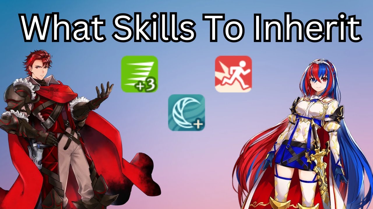 Какие навыки следует унаследовать в Fire Emblem Engage!