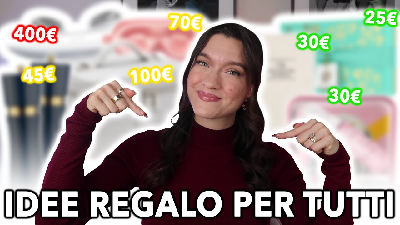 IDEE REGALO PER TUTTI I BUDGET E LE ETÀ 🎁