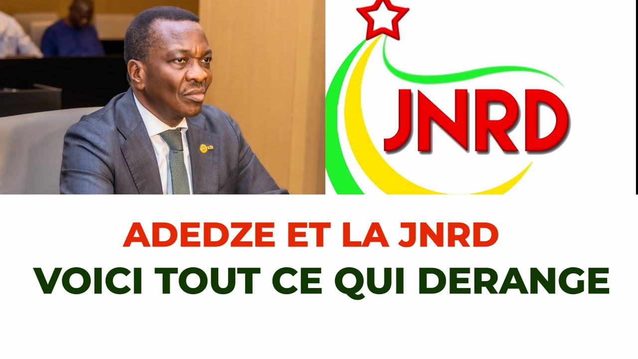 Adedze et la JNRD : Voici tout ce qui dérange  - ECHO DU TOGO -