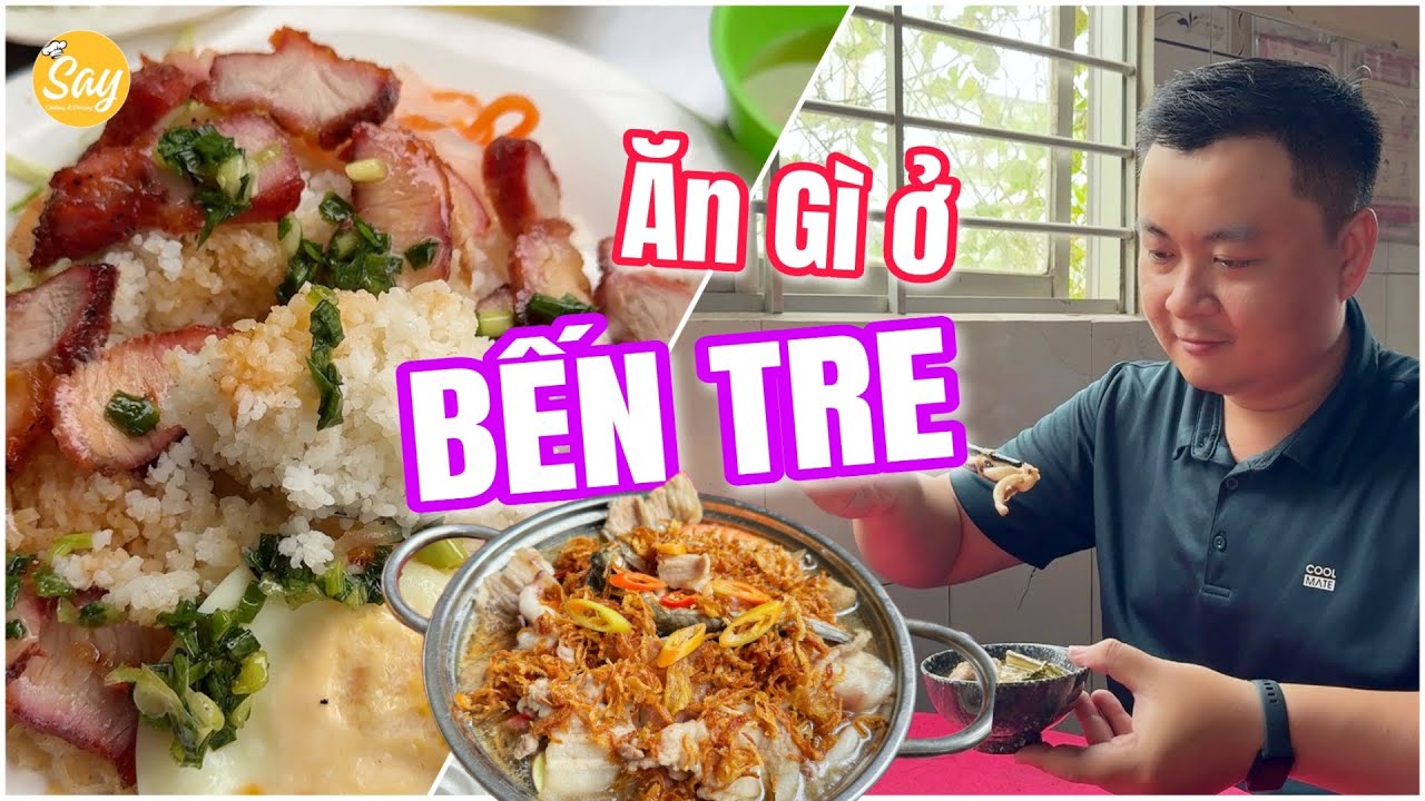 Về Bến Tre ăn Lẩu Mắm Trúc Giang, Cơm Tấm Xá Xíu Nước Mắm Kẹo Thơm Nức Mũi | Say Cooking