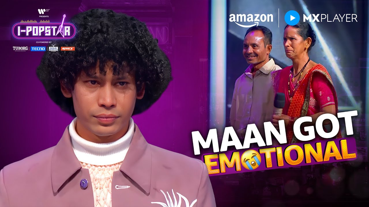 Maan Panu’s Tearful Reunion with Parents 😭 | I‑Popstar | Parmish Verma | Amazon MX Player