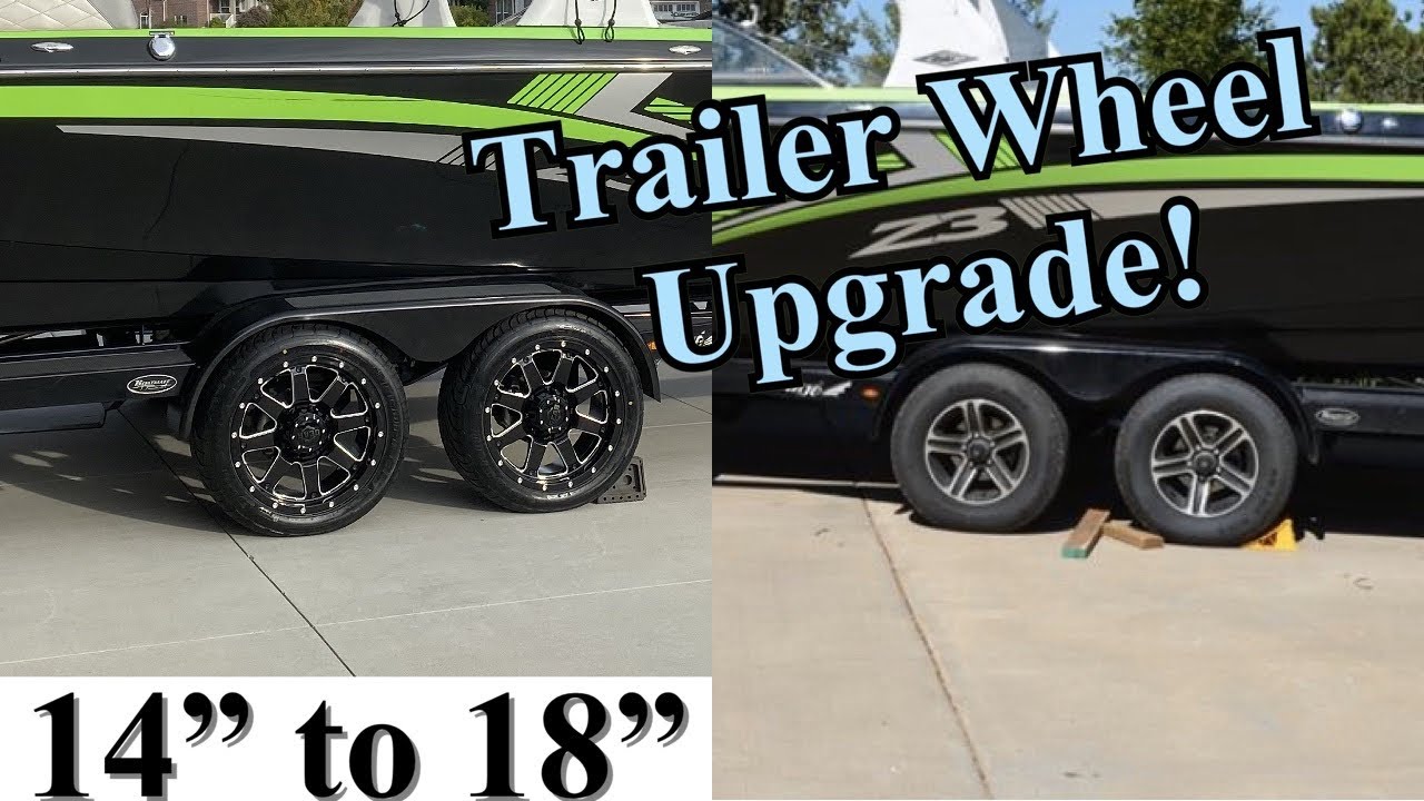 Boat trailer 18” wheel and tire upgrade. 18x9 Gear Alloy 726mb 2015 boatmate trailer Tige Z3