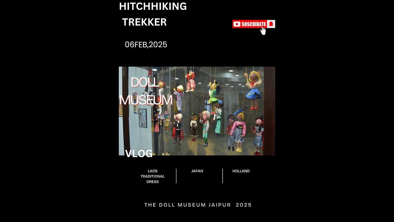 THE DOLL MUSEUM 05,FEB,2025
