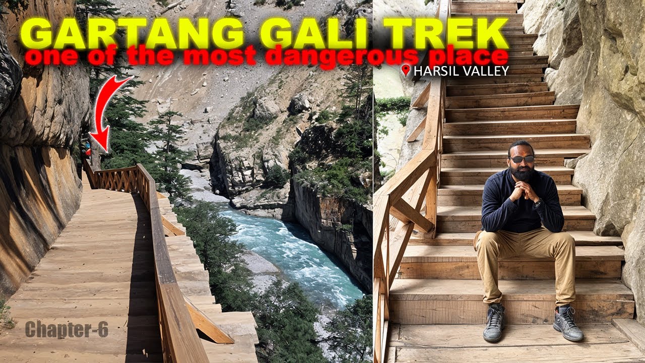 Gartang Gali Trek in full details | Harsil Valley Diary ￼| most dangerous place ￼😱| Chapter-6