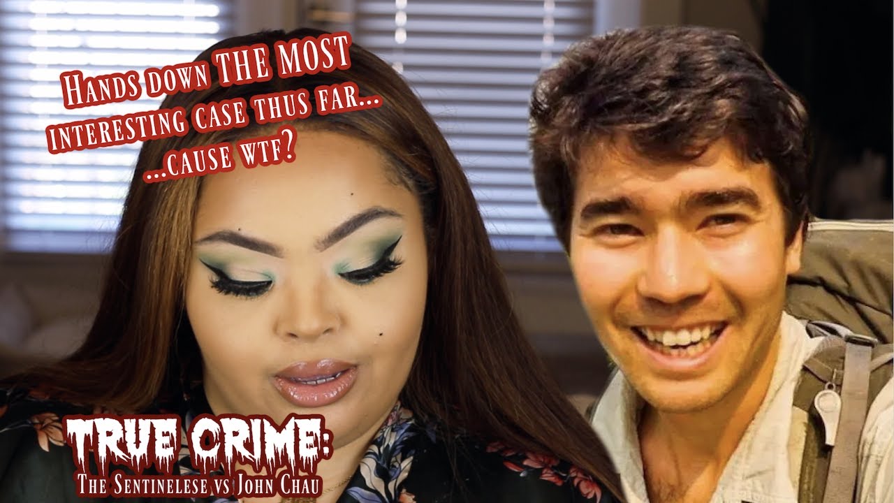 True Crime and Makeup | The Sentinelese vs. John Chau | Brittney Vaughn