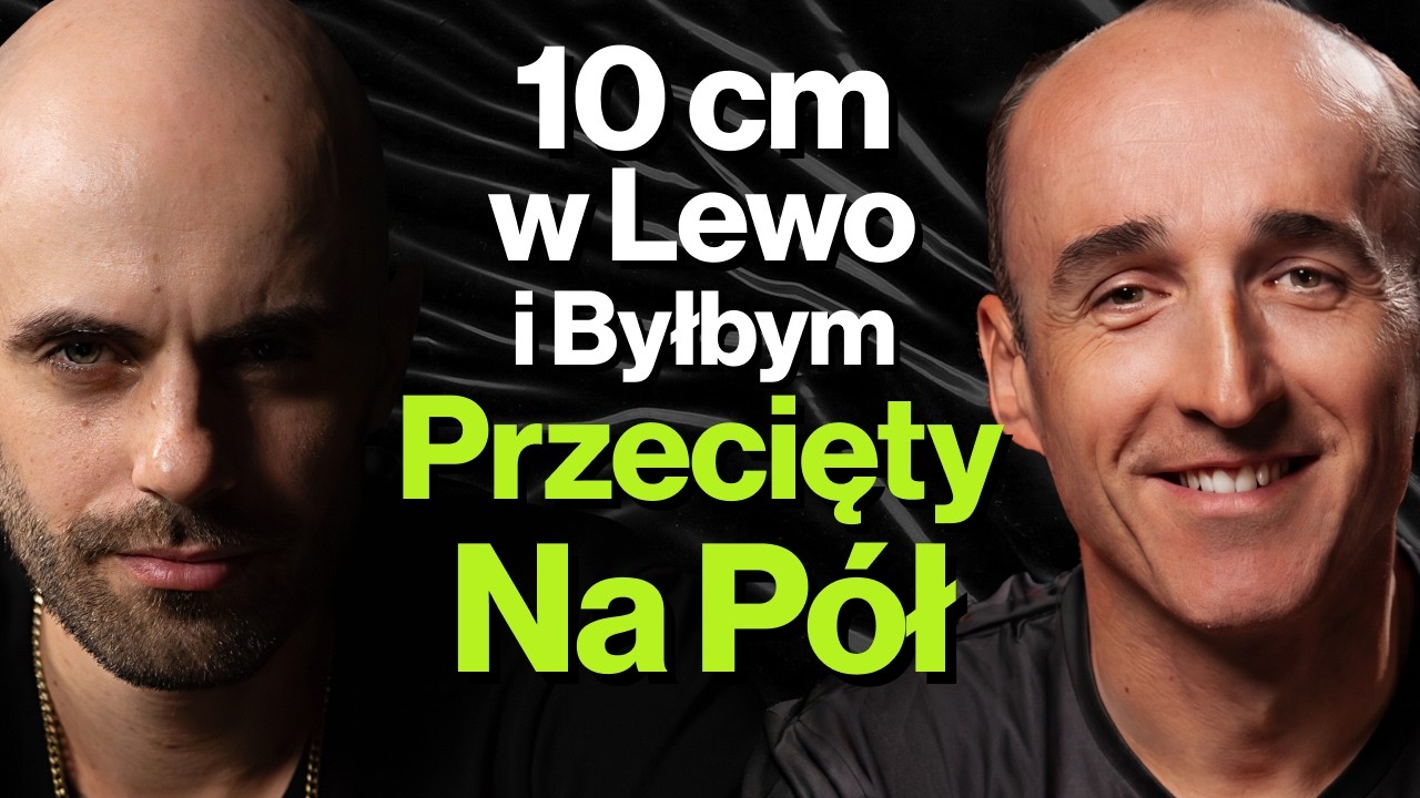 #529 Dlaczego Najtrudniejsze Bitwy Toczymy z Własną Głową, Fakty i Mity o Formule 1 - Robert Kubica