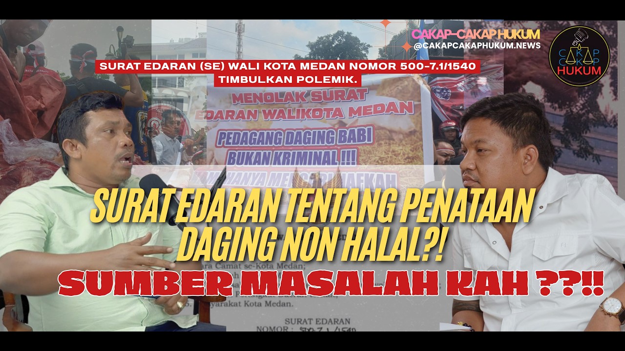 SURAT EDARAN WALIKOTA MEDAN TENTANG DAGING B4bI ⁉️HUKUM ATAU SEKEDAR HIMBAUAN ⁉️