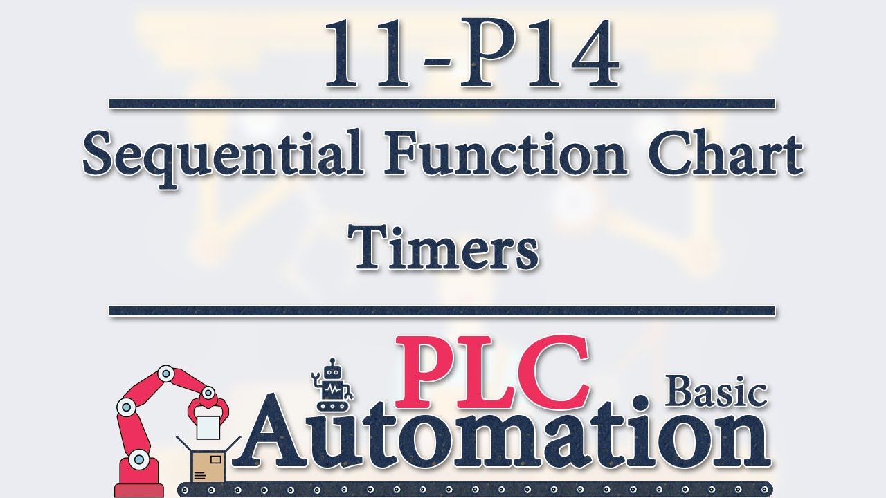 PLC Basic -11- SFC (Grafcet): Timers P14/18
