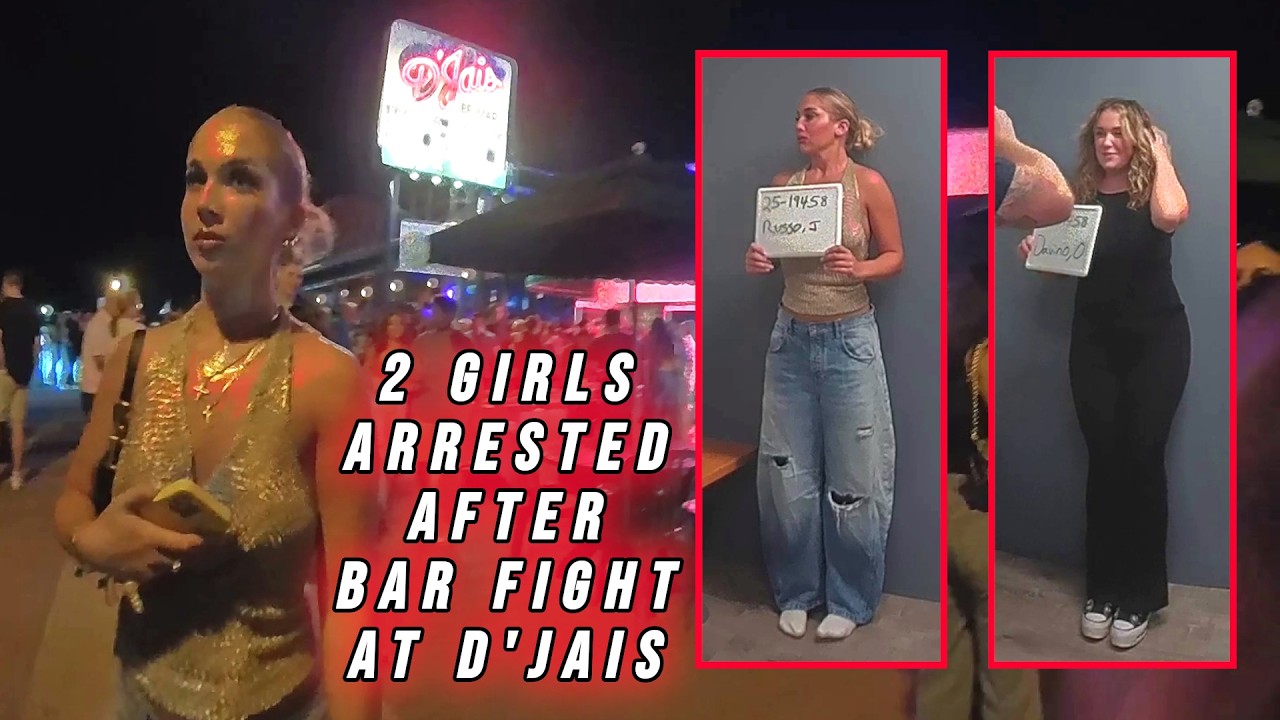 2 Girls Arrested After Bar Fight at D'Jais