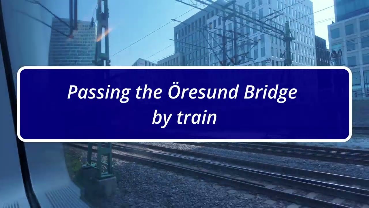 Passing the Öresund Bridge by train