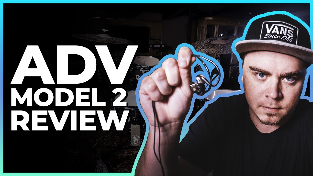 ADV Model 2 Review: Best IEMs for Drummers Under $30?