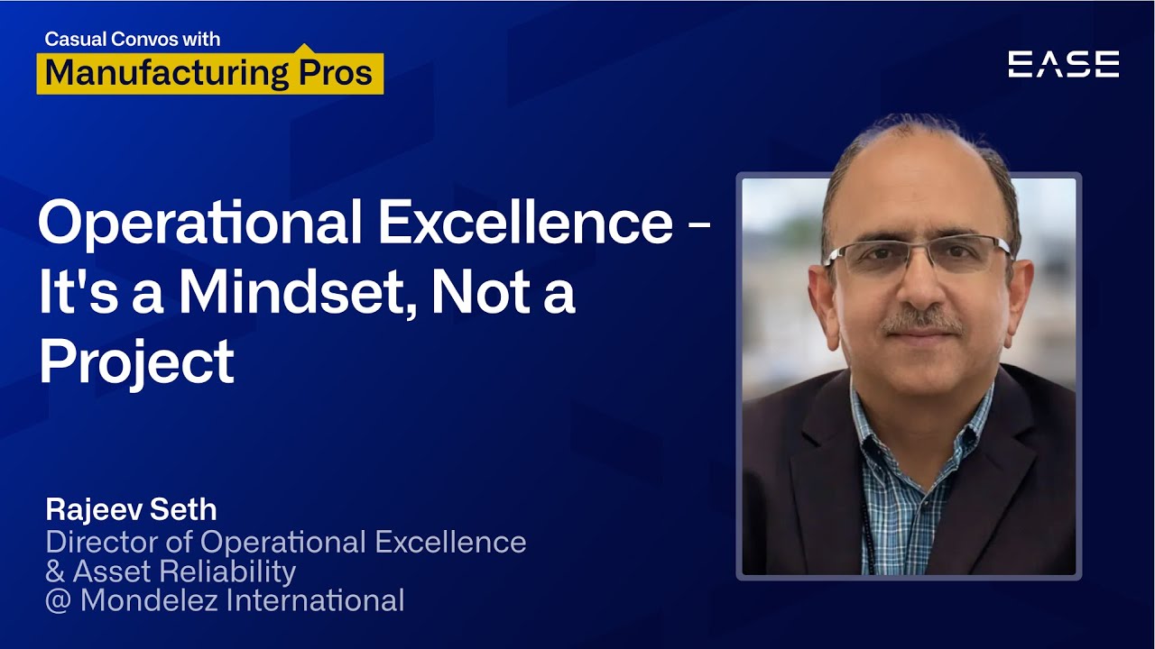 Operational Excellence - It's a Mindset, Not a Project