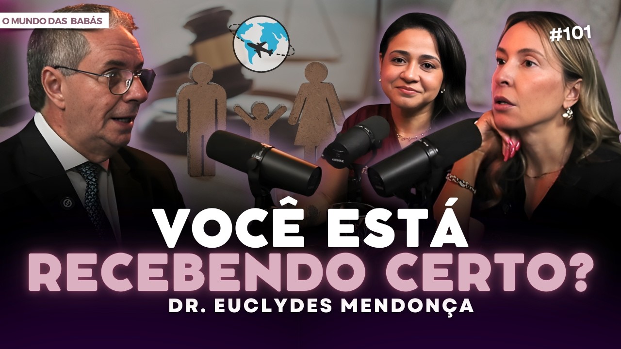 O Mundo das Babás #101: Babá em Viagem: O que a lei permite? Com Dr. Euclydes Explica (Parte 2)