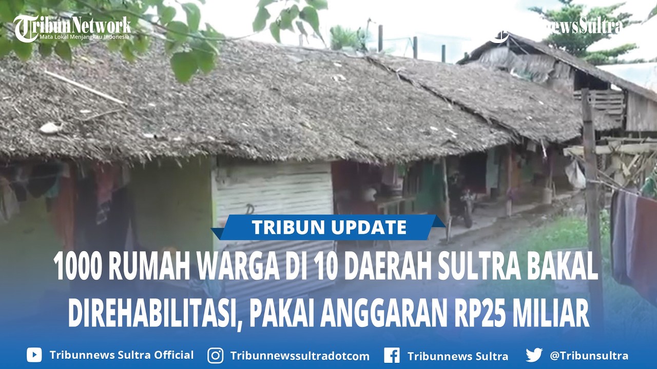 10 Daerah di Sulawesi Tenggara Terima Bantuan Rehabilitasi Rumah Tahun 2026, Anggaran Rp25 Miliar