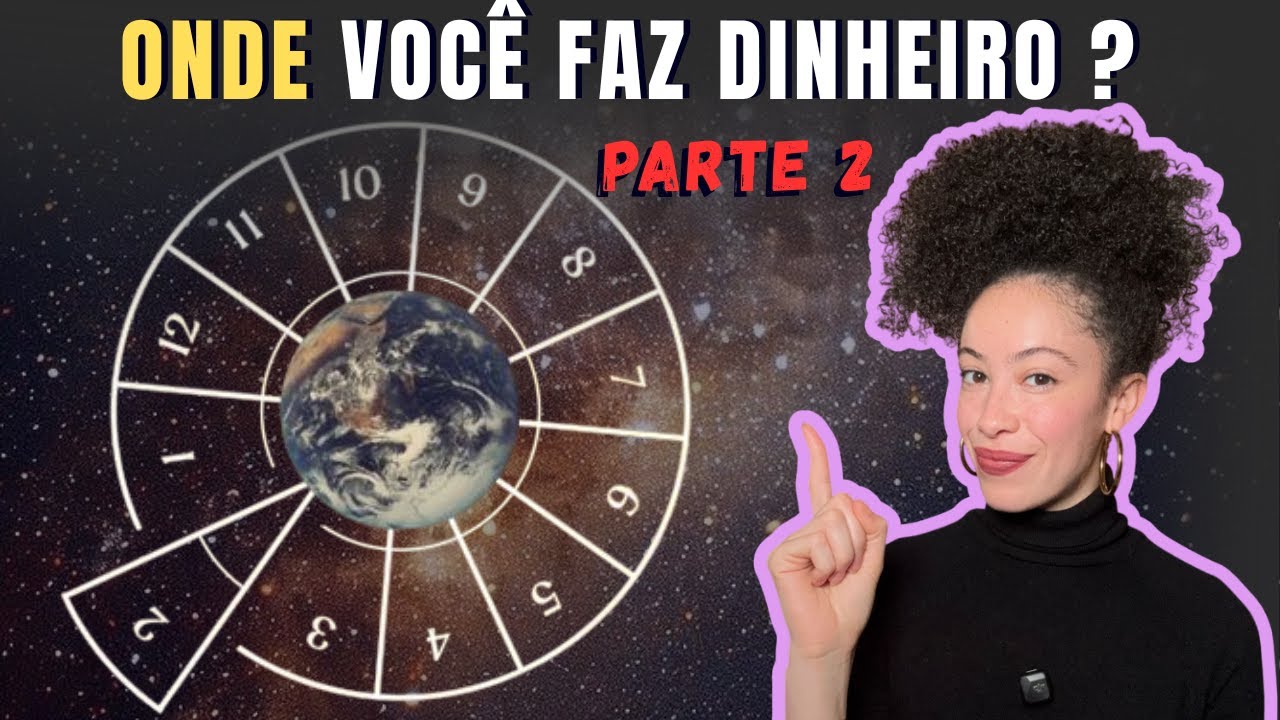 O SEGREDO da sua FORTUNA: onde está o REGENTE da sua Casa 2? | Parte 2