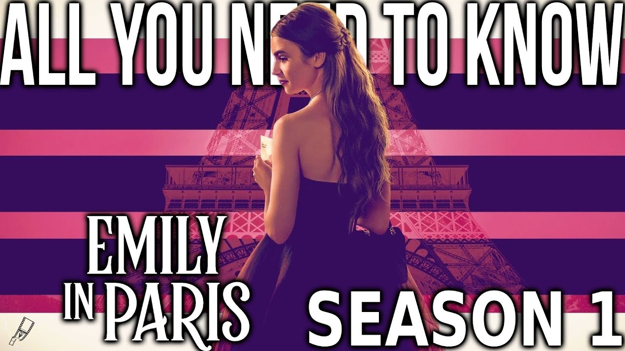 Emily in Paris Season 1 Recap!