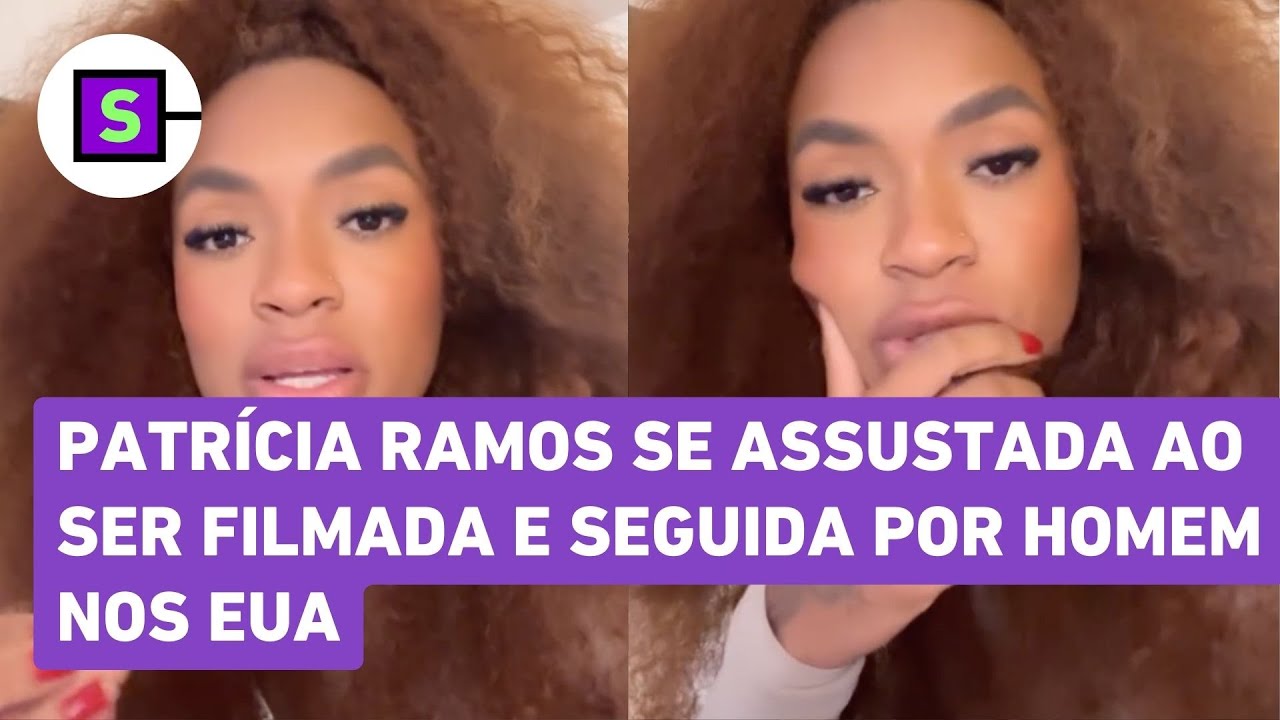 Patrícia Ramos se assusta ao ser filmada e seguida por homem nos EUA