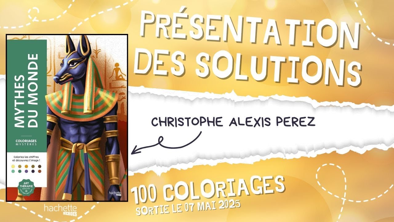 Mythes du monde - coloriages mystères - Hachette Heroes - SOLUTIONS