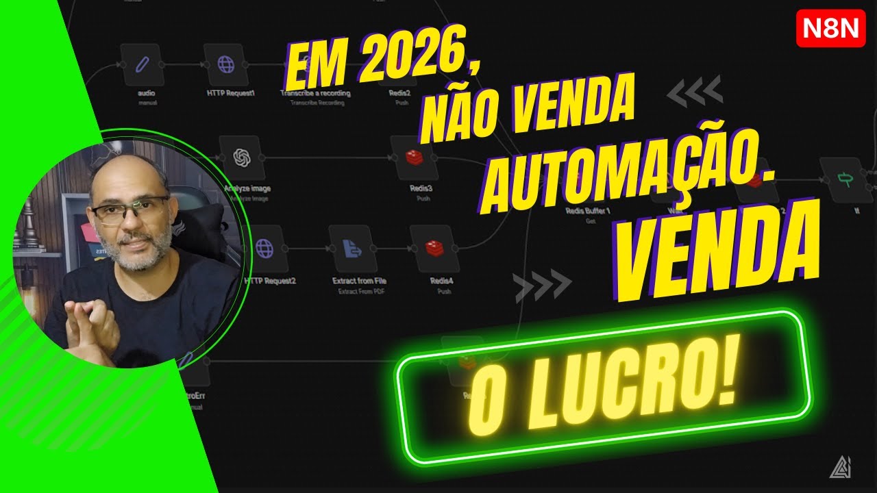 Em 2026, não Venda Automação. Venda o Lucro!