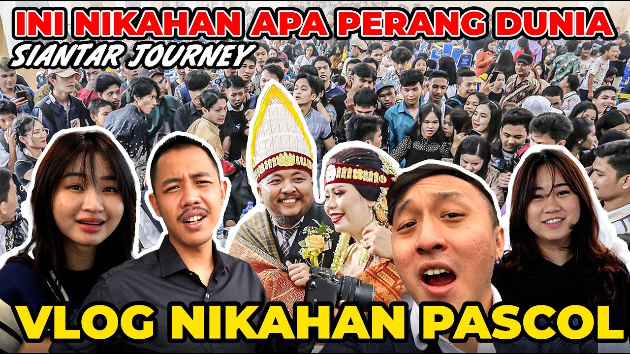 VLOG NIKAHAN PASCOL! INI NIKAHAN APA PERANG COY! PERTAMA KALI KE SIANTAR!