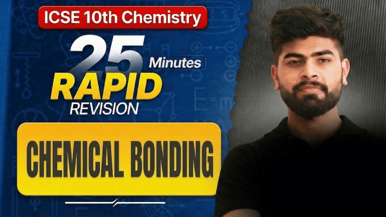 🚨 Chemical Bonding | Rapid Revision | ICSE Class 10 Chemistry | ICSE Class 10th | ICSE 2026