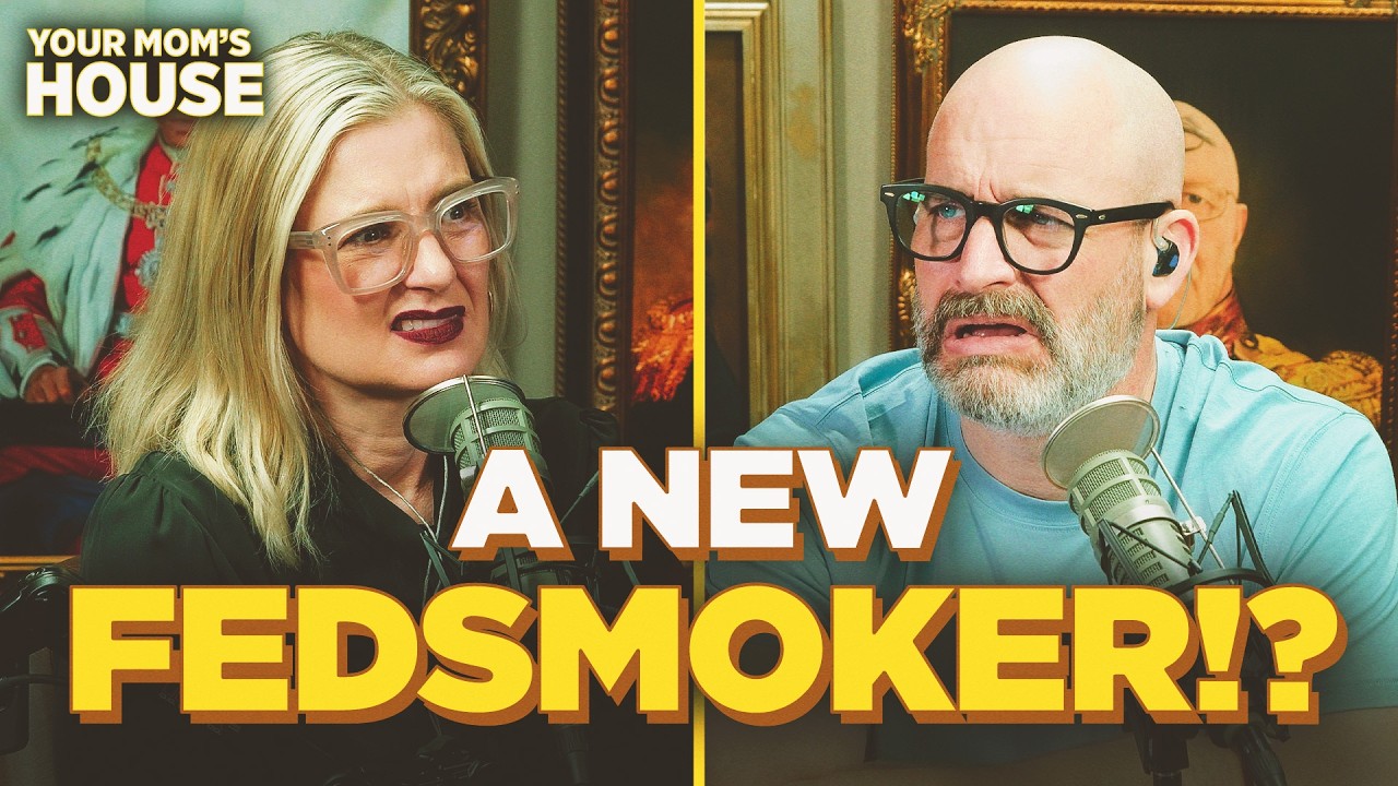 Did We Find The NEW FedSmoker?! | Your Mom's House Ep. 835