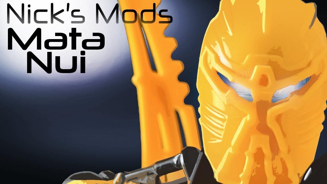 Nick's Mods Ep.25- Mata Nui -- LEGO Bionicle Revamp!
