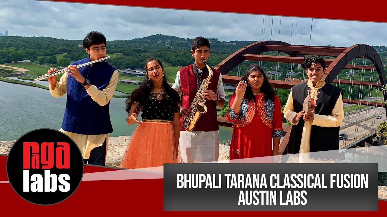 Bhupali Tarana Classical Fusion by Austin Labs
