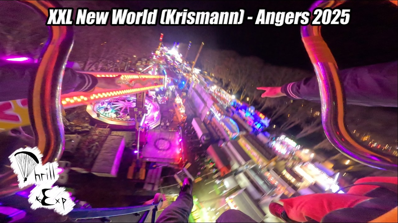 4K - XXL New World (Krismann) - Foire Saint-Martin d'Angers 2025 | Onride