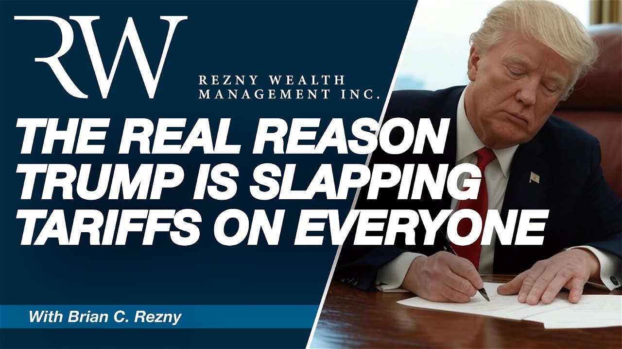 The Real Reason Trump Is Slapping Tariffs On Everyone