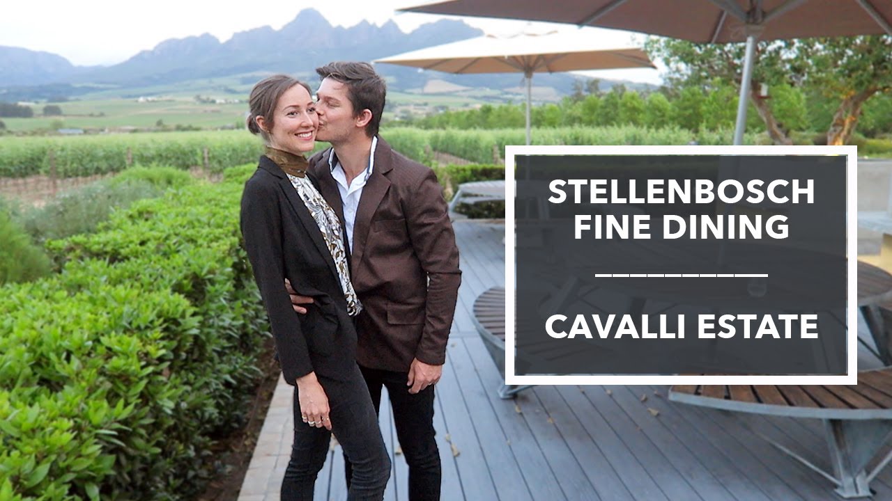FINE DINING CAPE TOWN | CAVALLI ESTATE | STELLENBOSCH WINE TASTING | VLOG