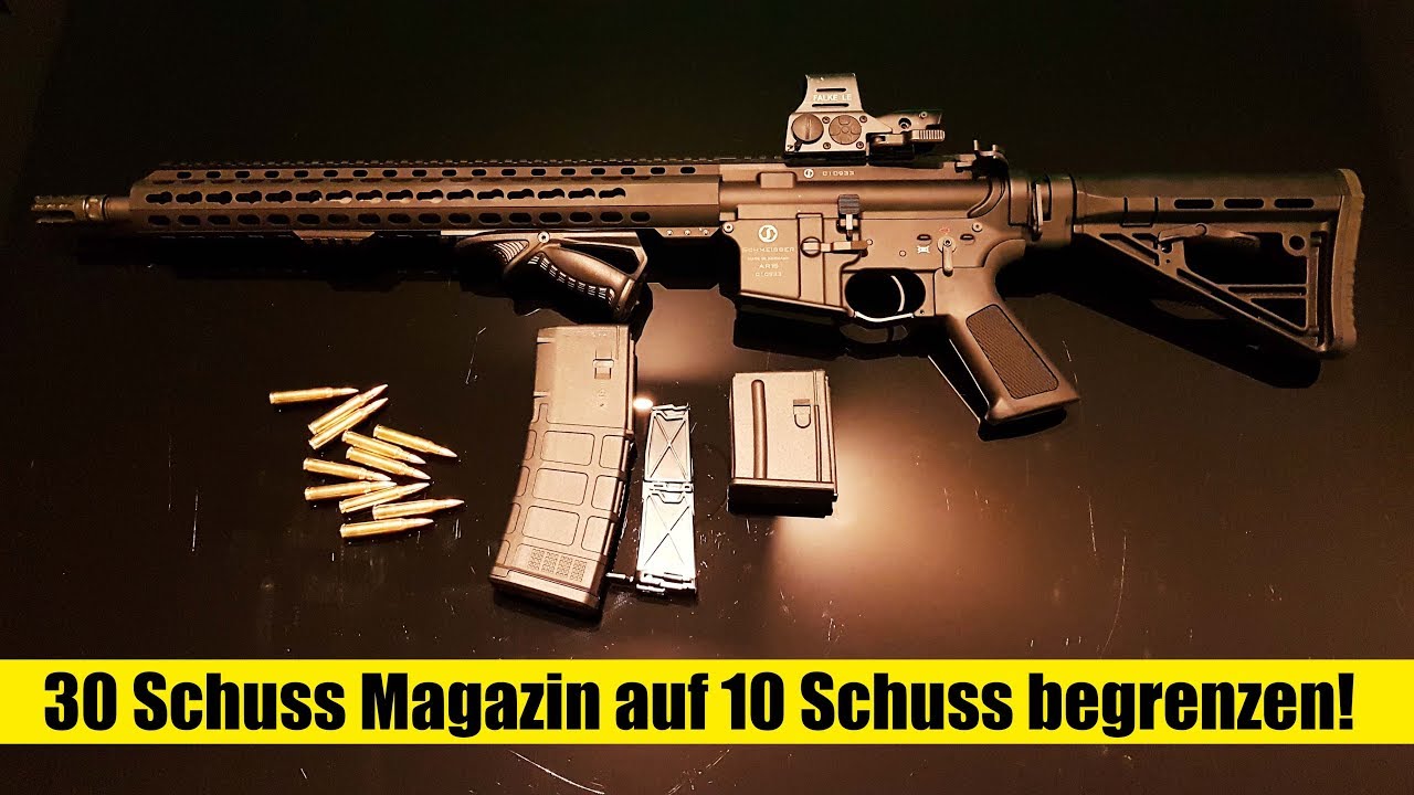 Magazin 30 schuss auf 10 schuss begenzen