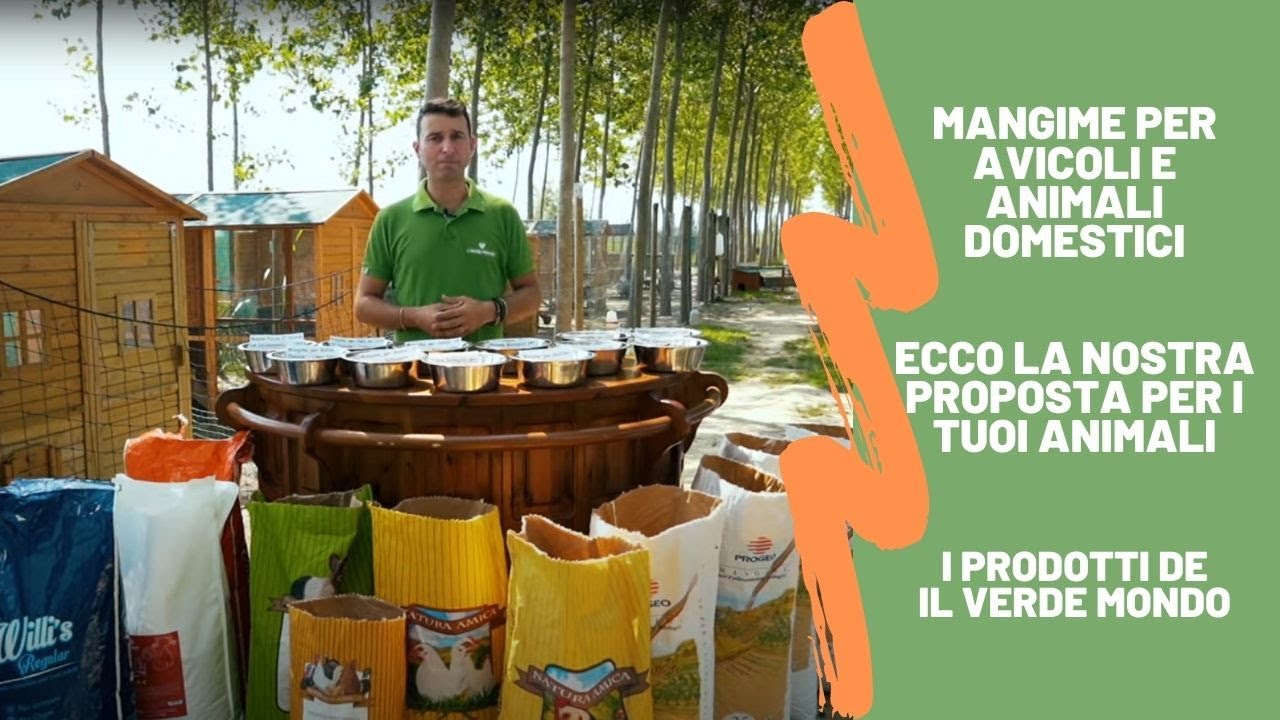 Che mangime usare per Avicoli e animali Domestici ? Ecco la Proposta Il Verde Mondo