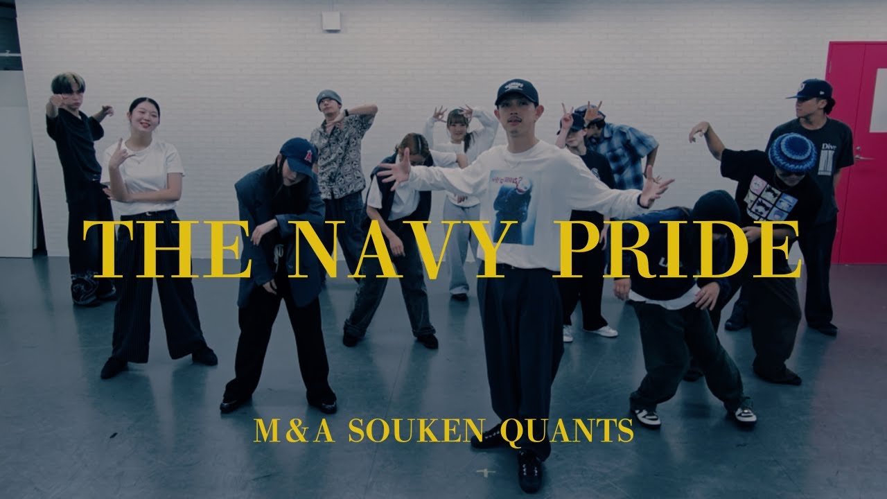 【Dance Practice】 THE NAVY PRIDE - M&A SOUKEN QUANTS