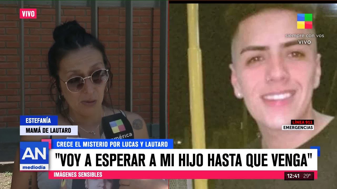 🛑 Habla la mamá de Lautaro, joven desaparecido: 