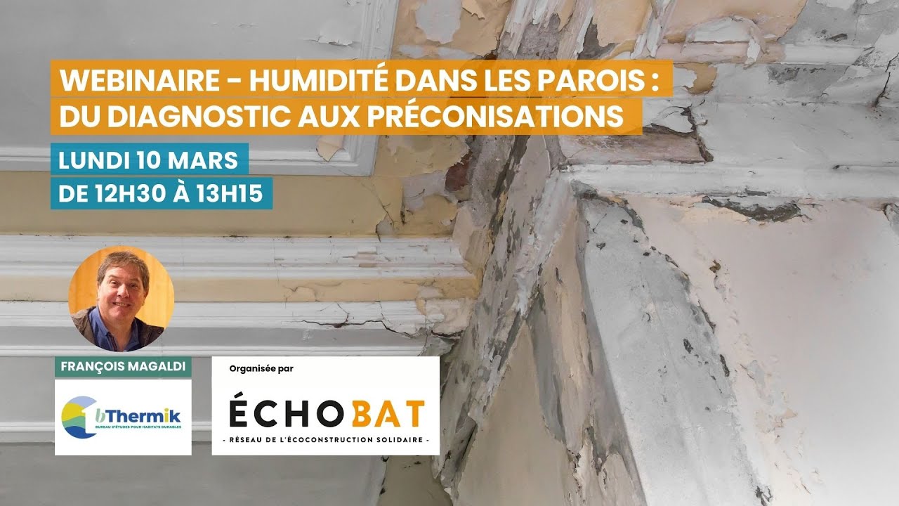 Humidité dans les parois : du diagnostic aux préconisations - ÉCHOBAT