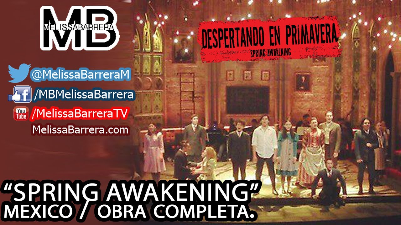 Spring Awakening México l Despertando En Primavera / Obra Completa.