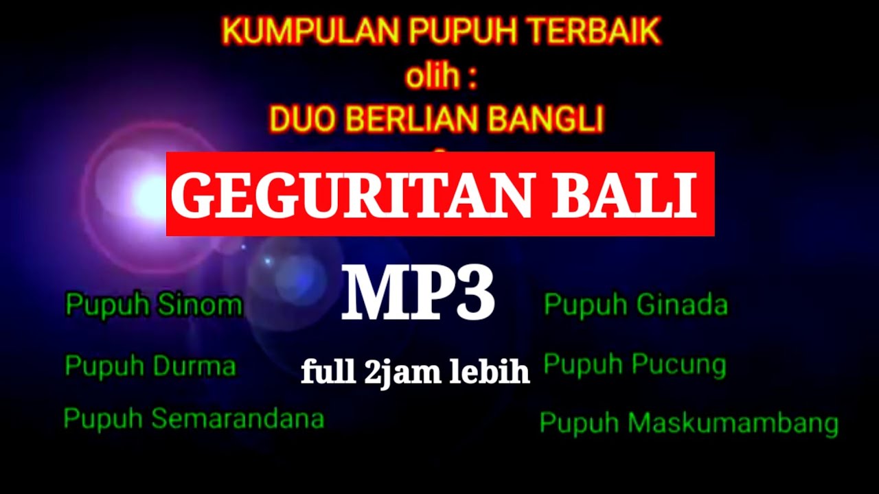 PUTAR dan DENGAR kan.....kumpulan pupuh dgn SUARA MERDU  #geguritan #geguritanbali #pupuh