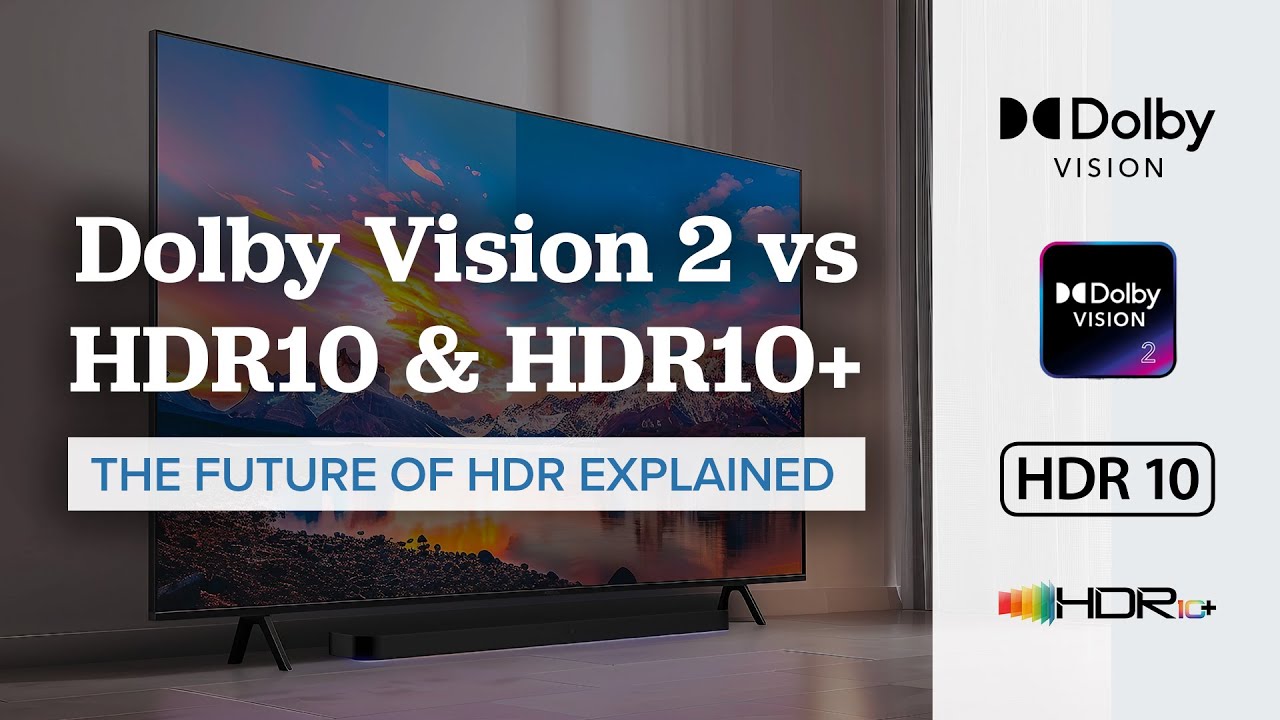 Dolby Vision 2 против HDR10 и HDR10+: будущее HDR
